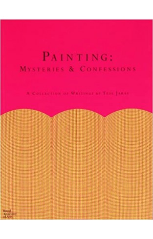 Painting: Mysteries & Confessions